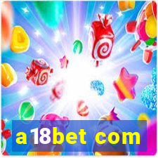 a18bet com